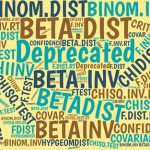 What’s a ‘Deprecated’ Function in Excel? Microsoft tells us that many worksheet functions are 'deprecated' or that thy're 'compatibility' functions. Here what that means and why you should care.